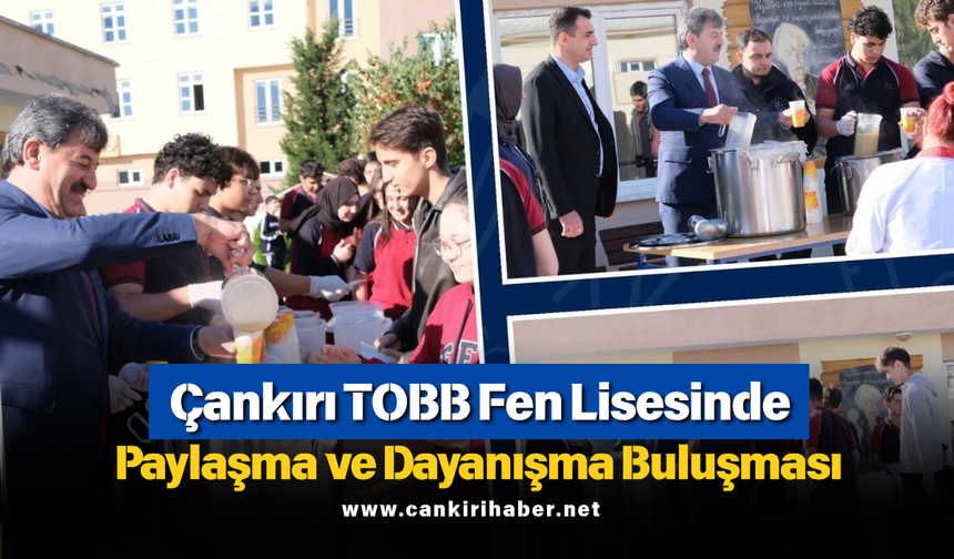 Çankırı TOBB Fen Lisesinde Paylaşma ve Dayanışma Buluşması