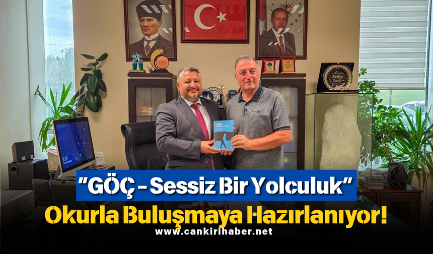 “GÖÇ - Sessiz Bir Yolculuk” Okurla Buluşmaya Hazırlanıyor!