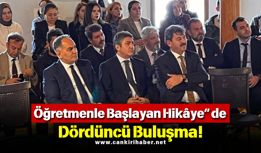 Öğretmenle Başlayan Hikâye”de Dördüncü Buluşma!