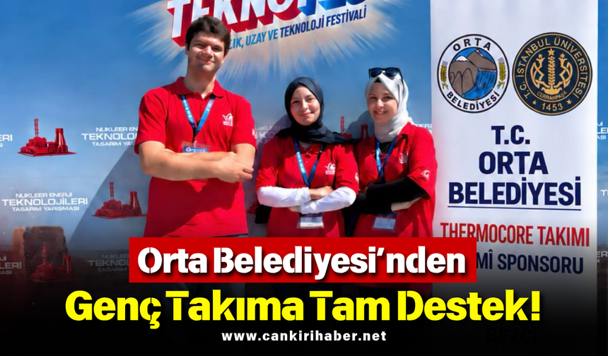 Orta Belediyesi’nden Genç Takıma Tam Destek!