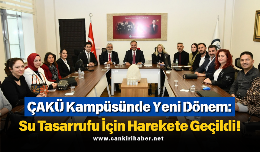 ÇAKÜ Kampüsünde Yeni Dönem: Su Tasarrufu İçin Harekete Geçildi!