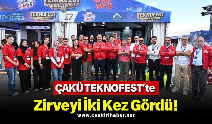 ÇAKÜ TEKNOFEST’te Zirveyi İki Kez Gördü!