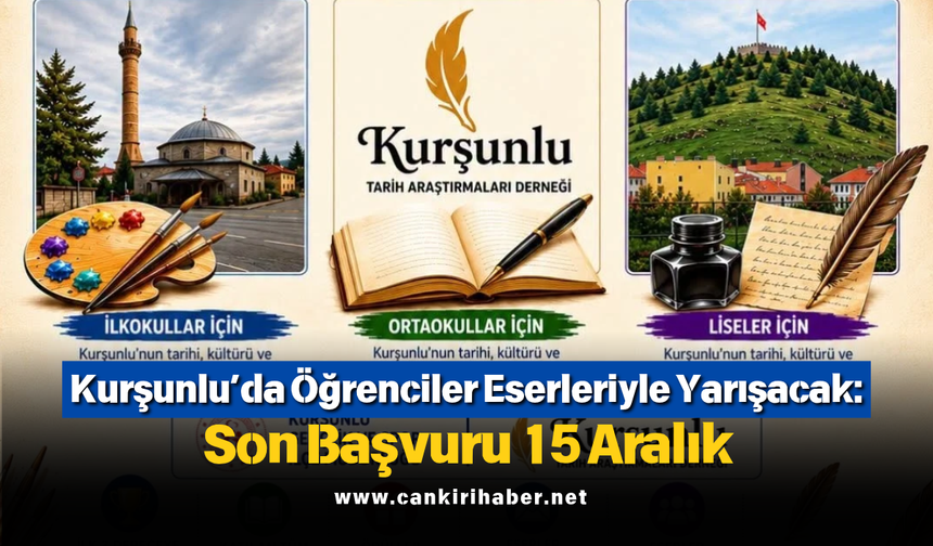 Kurşunlu’da Öğrenciler Eserleriyle Yarışacak: Son Başvuru 15 Aralık