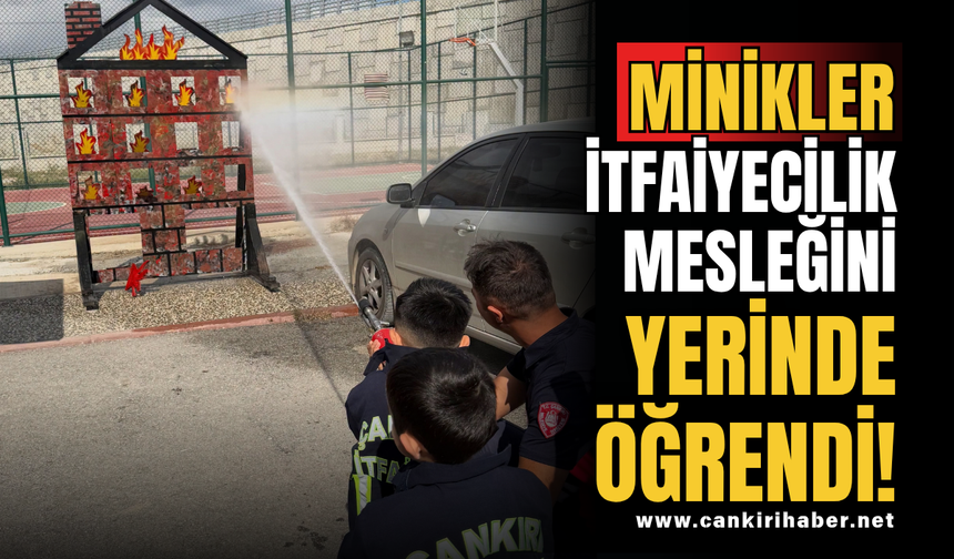 Minikler İtfaiyecilik Mesleğini Yerinde Öğrendi!