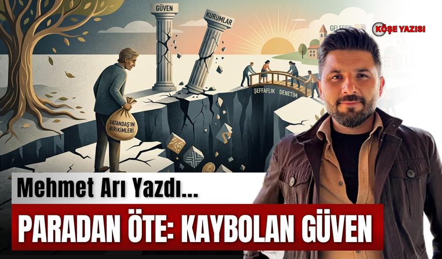 PARADAN ÖTE: KAYBOLAN GÜVEN