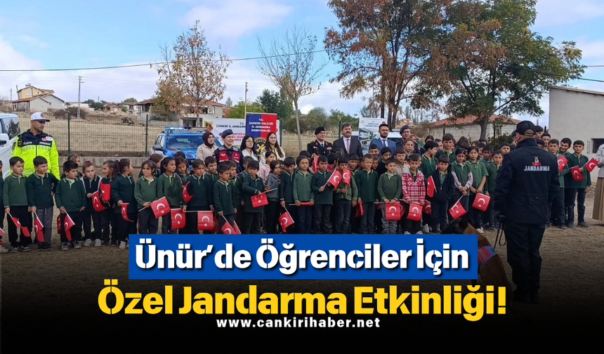 Ünür’de Öğrenciler İçin Özel Jandarma Etkinliği!